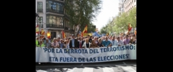 Madrid fue un clamor el 9 de abril: Â¡ETA fuera de las elecciones del 22 de mayo!
