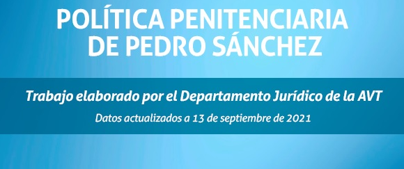 POLÍTICA PENITENCIARIA DE PEDRO SÁNCHEZ