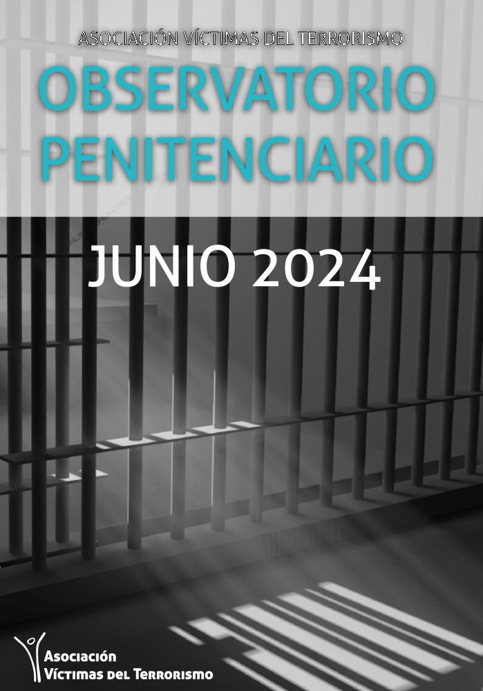 OBSERVATORIO DE POLÍTICA PENITENCIARIA DE LA AVT - JUNIO  2024