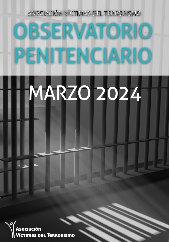 OBSERVATORIO DE POLÍTICA PENITENCIARIA DE LA AVT - MARZO 2024