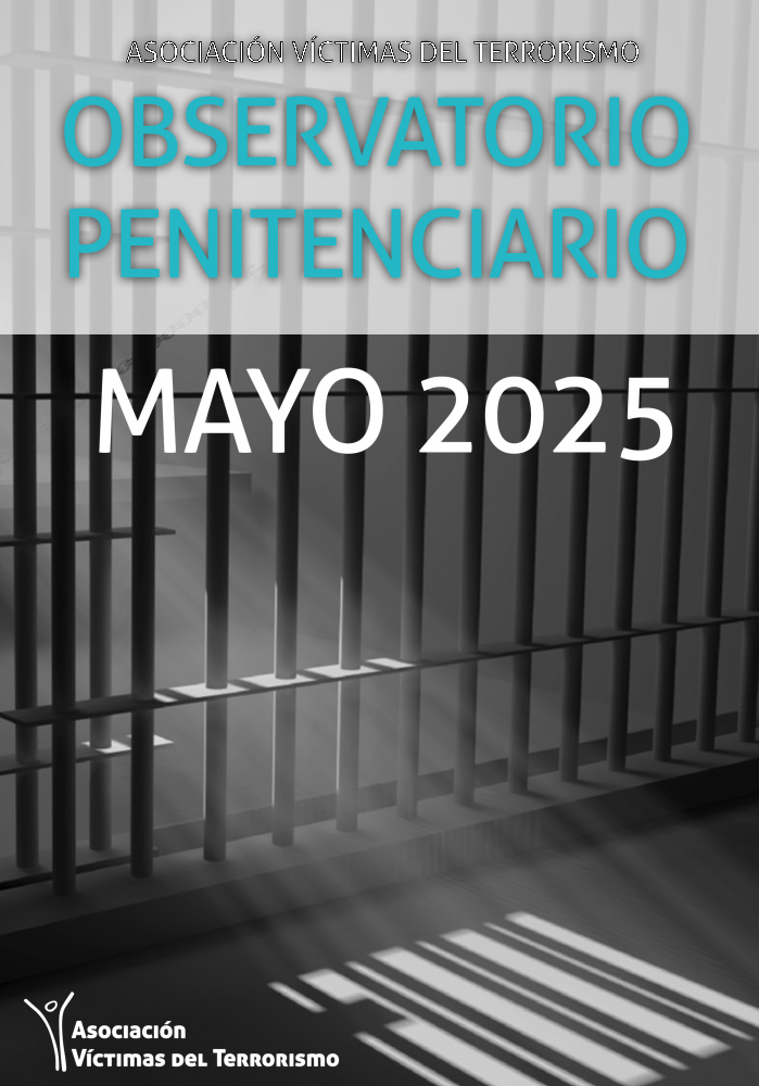 OBSERVATORIO DE POLÍTICA PENITENCIARIA DE LA AVT - MAYO 2025