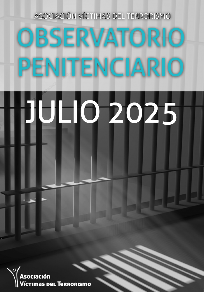 OBSERVATORIO DE POLÍTICA PENITENCIARIA DE LA AVT -  JULIO 2025