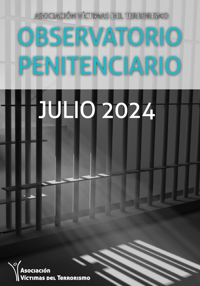 OBSERVATORIO DE POLÍTICA PENITENCIARIA DE LA AVT - JULIO  2024