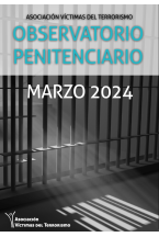 OBSERVATORIO DE POLÍTICA PENITENCIARIA DE LA AVT - MARZO 2024