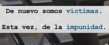 Víctimas de la impunidad
